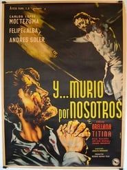 ¡… Y murío por nosotros! (1951)