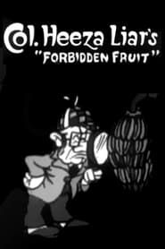 Colonel Heeza Liar's Forbidden Fruit series tv