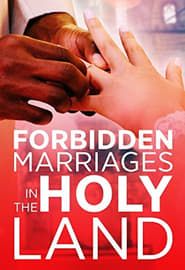 Image Forbidden Marriages in the Holy Land