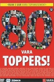 80 VARA Toppers! series tv