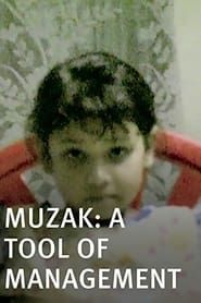 Muzak - A Tool of Management series tv