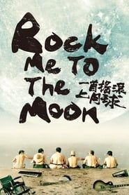 Rock Me To The Moon series tv