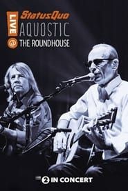 Image Status Quo : Aquostic - Live at the Roundhouse