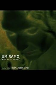 Um Ramo (2007)