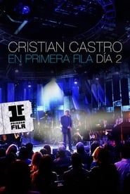 Cristian Castro: En Primera Fila Dia 2 series tv