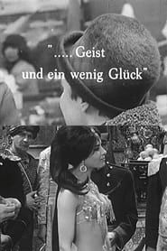 ...Geist und ein wenig Glück (1965)