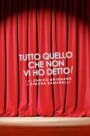 Enrico Brignano: Tutto quello che non vi ho detto (2009)