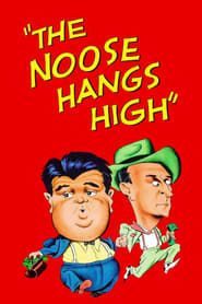 The Noose Hangs High series tv