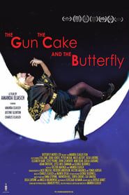 Image The Gun, the Cake and the Butterfly 2015