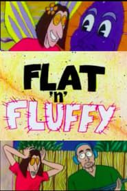 Flat 'N' Fluffy series tv