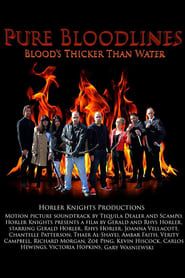 Pure Bloodlines: Bloods Thicker Than Water series tv