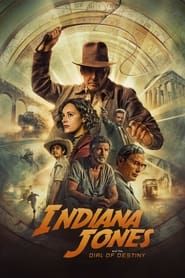 Indiana Jones et le Cadran de la Destinée (2023)
