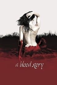 A Blood Story (2015)