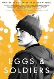 Eggs and Soldiers 2015 streaming