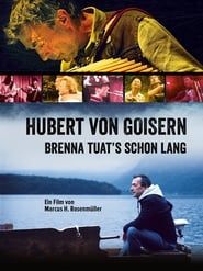 Hubert von Goisern - Brenna tuat's schon lang (2015)
