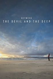 Between the Devil and the Deep series tv