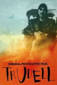 Trudell 2005 streaming