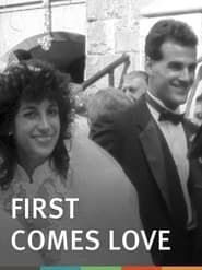 First Comes Love series tv