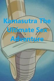 Kamasutra The Ultimate Sex Adventure (1990)