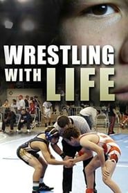Wrestling with Life series tv