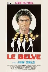 watch Le belve