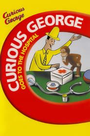 Curious George Goes to the Hospital series tv