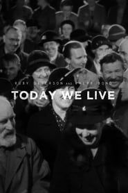 Today We Live (1937)