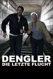Dengler - Die letzte Flucht series tv