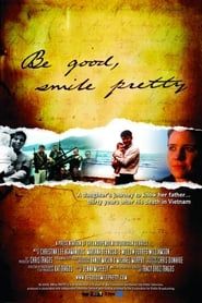 Be Good, Smile Pretty series tv