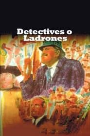 Detectives o ladrones..? series tv