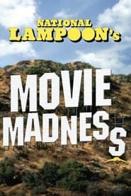 National Lampoon's Movie Madness 1982 streaming