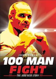 Affiche de Journey to the 100 Man Fight: The Judd Reid Story