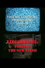 Image Videodrome: Forging the New Flesh 2004