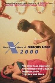 Image X2000: The Collected Shorts of Francois Ozon