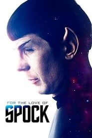 For the Love of Spock 2016 streaming