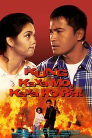 watch Kung Kaya Mo, Kaya Ko Rin!