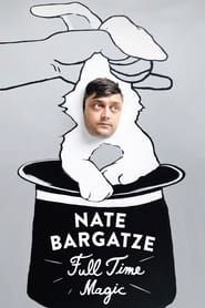 Nate Bargatze: Full Time Magic series tv