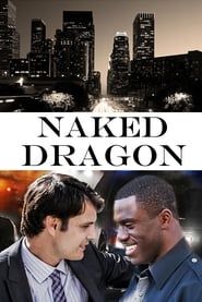 watch Naked Dragon