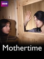 Mothertime (1997)