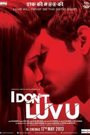 I Don't Luv U (2013)