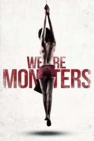 We Are Monsters series tv