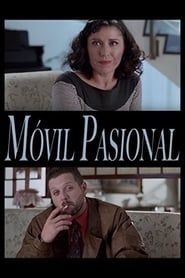 watch Móvil pasional