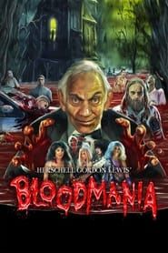 watch Herschell Gordon Lewis' BloodMania