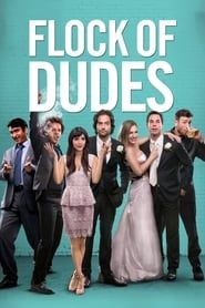 Flock of Dudes series tv