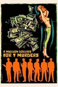 A Million Dollars for 7 Murders (1966)