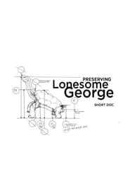 Preserving Lonesome George series tv