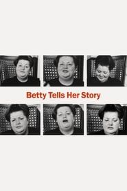 Betty Tells Her Story series tv