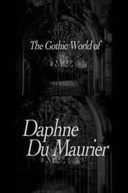 The Gothic World of Daphne du Maurier series tv