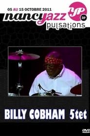 Billy Cobham - Live At Nancy Jazz Pulsation 2011 (2011)