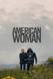 Voir American Woman (2018) en streaming
